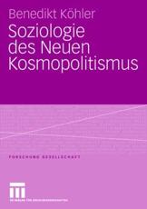 Soziologie des Neuen Kosmopolitismus - KÃ¶hler, Benedikt