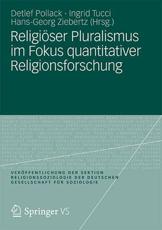ReligiÃ¶ser Pluralismus im Fokus quantitativer Religionsforschung - Pollack, Detlef