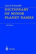 Dictionary of Minor Planet Names