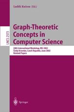 Graph-Theoretic Concepts in Computer Science : 28th International Workshop, WG 2002, Cesky Krumlov, Czech Republic, June 13-15, 2002, Revised Papers - Kucera, Ludek