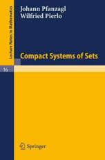 Compact Systems of Sets - Pfanzagl, Johann