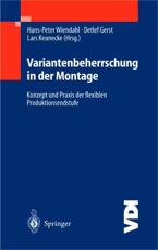 Variantenbeherrschung in der Montage - Wiendahl, Hans-Peter