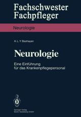 Neurologie: Eine Einfuhrung Fur Das Krankenpflegepersonal - Bashayan, Abdullatif L. y.
