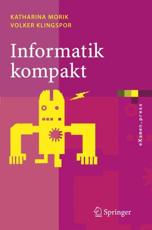 Informatik Kompakt - Katharina Morik, Volker Klingspor
