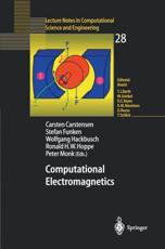 Computational Electromagnetics - Carsten Carstensen (editor), Stefan Funken (editor), Wolfgang Hackbusch (editor), Ronald W. Hoppe (editor), Peter Monk (editor)