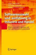 Softwareauswahl und -einfÃ¼hrung in Industrie und Handel : Vorgehen bei und Erfahrungen mit ERP- und Warenwirtschaftssystemen - Becker, JÃ¶rg