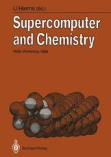 Supercomputer and Chemistry - Harms, Uwe