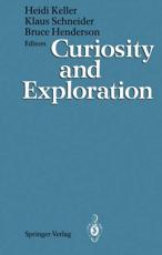 Curiosity and Exploration - Keller, Heidi