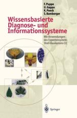 Wissensbasierte Diagnose- Und Informationssysteme: Mit Anwendungen Des Expertensystem-Shell-Baukastens D3 - Puppe, Frank