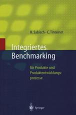 Integriertes Benchmarking - Helmut Sabisch, Claus Tintelnot