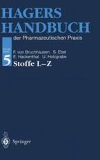 Hagers Handbuch Der Pharmazeutischen Praxis - Franz v. Bruchhausen (editor), Siegfried Ebel (editor), Eberhard Hackenthal (editor), Ulrike Holzgrabe (editor)