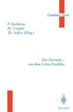 Das Narrativ â€” Aus Dem Leben ErzÃ¤hltes - Peter Buchheim (editor), B. Boothe (assisted by), H. Gidion (assisted by), Manfred Cierpka (editor), Theodor Seifert (editor), V. Kast (assisted by), J. KÃ¶rner (assisted by), G.A. Leutz (assisted by), T. Neraal (assisted by), E. Person (assisted by), C. Rohde-Dachser (assisted by), A. Seifert (assisted by), D.N. Stern (assisted by), R. Welter-Enderlin (assisted by)