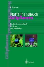 Notfallhandbuch Giftpflanzen - Rainer Nowack