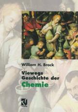 Viewegs Geschichte Der Chemie - William H. Brock (author), B. Kleidt (translator), H. Voelker (translator)