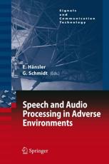 Speech and Audio Processing in Adverse Environments - HÃ¤nsler, Eberhard