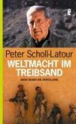 Weltmacht im Treibsand - Scholl-Latour, Peter