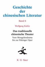 Das Traditionelle Chinesische Theater - Wolfgang Kubin