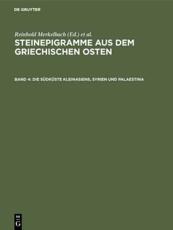 Die SÃ¼dkÃ¼ste Kleinasiens, Syrien Und Palaestina - Reinhold Merkelbach (editor), Josef Stauber (editor)