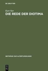 Die Rede Der Diotima - Kurt Sier