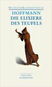 Die Elixiere des Teufels - E. T. A Hoffmann, Hartmut Steinecke, Gerhard Allroggen, E. T. A Hoffmann