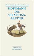 Die Serapions-BrÃ¼der - E. T. A Hoffmann, Wulf Segebrecht, Ursula Segebrecht