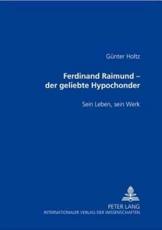 Ferdinand Raimund - Der Geliebte Hypochonder - GÃ¼nter Holtz