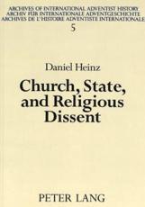 Church, State, and Religious Dissent - Daniel Heinz