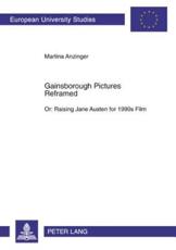 Gainsborough Pictures Reframed - Martina Anzinger