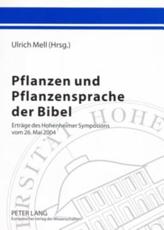 Pflanzen Und Pflanzensprache Der Bibel - Ulrich Mell (editor)