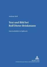 Text Und Bild Bei Rolf Dieter Brinkmann - Andreas Moll
