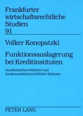 Funktionsauslagerung Bei Kreditinstituten - Volker Konopatzki (author)