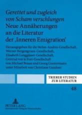 Gerettet Und Zugleich Von Scham Verschlungen - Michael Braun, Georg Guntermann, Christiane Gandner, Stefan-Andres-Gesellschaft