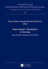 Interviewers' Deviations in Surveys - Peter Winker (editor), Natalja Menold (editor), Rolf Porst (editor)