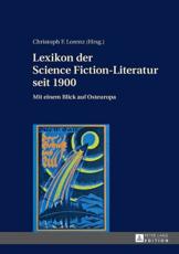 Lexikon der Science Fiction-Literatur seit 1900; Mit einem Blick auf Osteuropa - Lorenz, Christoph F.