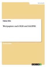 Wertpapiere Nach HGB Und IAS/IFRS - Fabian Otto
