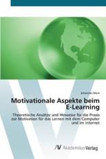 Motivationale Aspekte beim E-Learning - Marx, Johannes