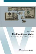 The Emotional Voter - Sautter, John A.