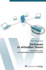 Vertrauen in Virtuellen Teams - Scharpfenecker Andrea