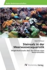 Steinsalz in der Meerwasseraquaristik - Pichlbauer, Ralph