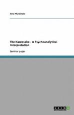 The Namesake - A Psychoanalytical Interpretation