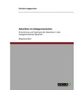Adverbien im Indogermanischen:Entwicklung und Typologie der Adverbien in den indogermanischen Sprachen - Voggenreiter, Christian