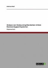 Analyse von Outsourcing-Standorten mittels Decision-Support-Systemen - Rudi, Andreas