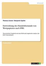 Entwicklung Des Handelsbestands Von Wertpapieren Nach IFRS - Thomas Lissner, Benjamin Spohn