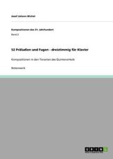 52 PrÃ¤ludien und Fugen - dreistimmig fÃ¼r Klavier:Kompositionen in den Tonarten des Quintenzirkels - Michel, Josef Johann