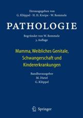 Pathologie - Manfred Dietel (editor), Wolfgang Remmele (founding editor), GÃ¼nter KlÃ¶ppel (series editor), GÃ¼nter KlÃ¶ppel (editor), Hans H. Kreipe (series editor), Wolfgang Remmele (series editor)