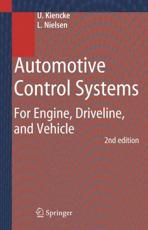 Automotive Control Systems : For Engine, Driveline, and Vehicle - Kiencke, Uwe