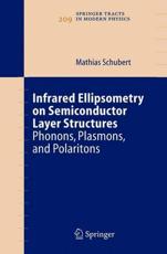 Infrared Ellipsometry on Semiconductor Layer Structures : Phonons, Plasmons, and Polaritons - Schubert, Mathias