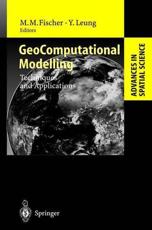 GeoComputational Modelling : Techniques and Applications - Fischer, Manfred M.