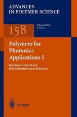 Polymers for Photonics Applications I - Bosshard, C.