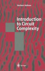 Introduction to Circuit Complexity : A Uniform Approach - Vollmer, Heribert